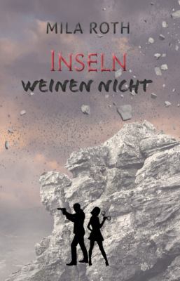 Inseln weinen nicht