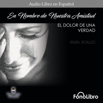 El Dolor de una Verdad (abreviado)