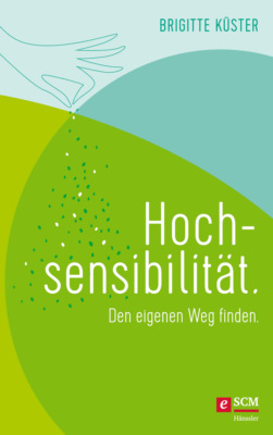 Hochsensibilität.