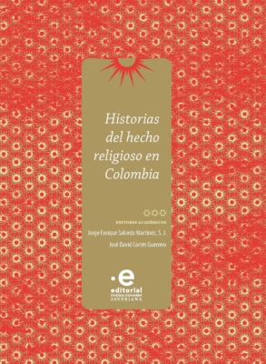 Historias del hecho religioso en Colombia