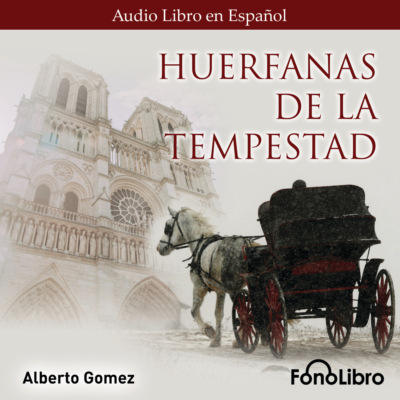 Huérfanas de la Tempestad (abreviado)