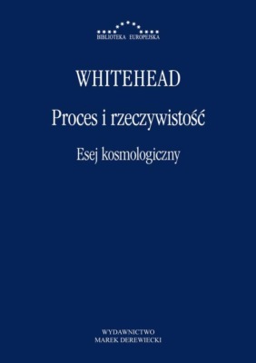 Proces i rzeczywistość. Esej kosmologiczny