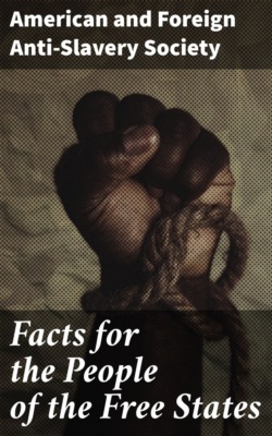 Facts for the People of the Free States