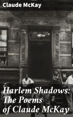 Harlem Shadows: The Poems of Claude McKay