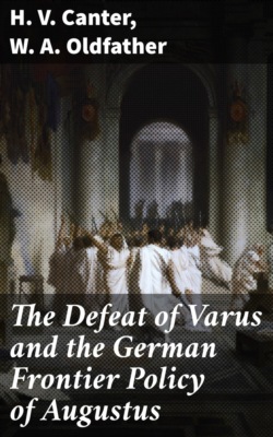 The Defeat of Varus and the German Frontier Policy of Augustus