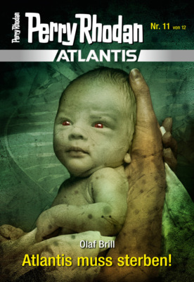 Atlantis 11: Atlantis muss sterben!