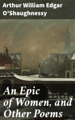 An Epic of Women, and Other Poems