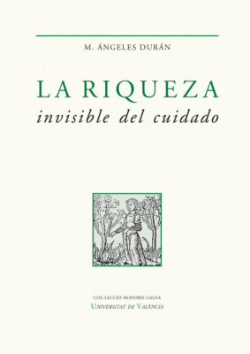 La riqueza invisible del cuidado