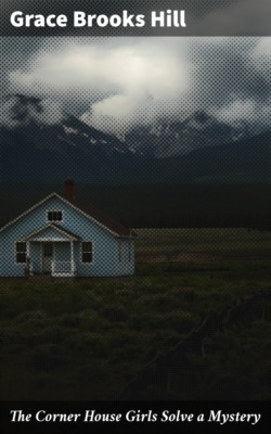 The Corner House Girls Solve a Mystery