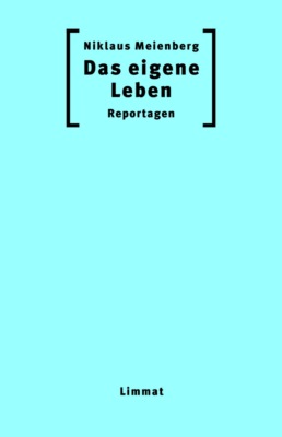 Das eigene Leben