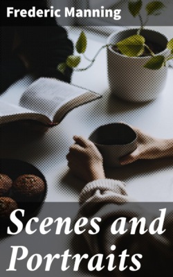 Scenes and Portraits