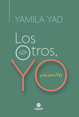 Los Otros, Yo y mi otro Yo