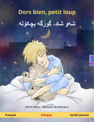 Dors bien, petit loup – شه‌و شاد، گورگه‌ بچکۆله (français – sorani kurde)