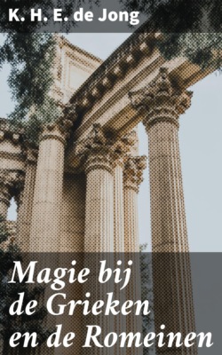 Magie bij de Grieken en de Romeinen