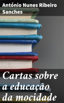Cartas sobre a educação da mocidade