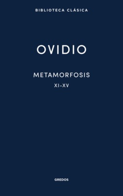 Metamorfosis XI-XV
