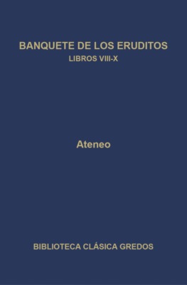 Banquete de los eruditos. Libros VIII-X
