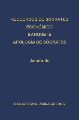 · Recuerdos de Sócrates · Económico · Banquete · Apología de Sócrates