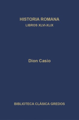 Historia romana. Libros XLVI-XLIX