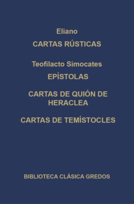 Cartas rústicas. Epístolas. Cartas de Quión de Heraclea. Cartas de Temístocles.