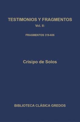 Testimonios y fragmentos II. Fragmentos 319-606