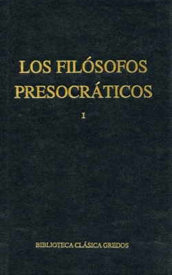 Los filósofos presocráticos I