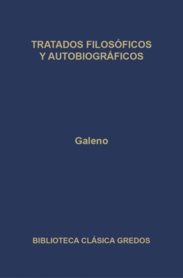 Tratados filosóficos y autobiográficos