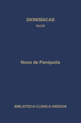 Dionisíacas. Cantos XXXVII - XLVIII