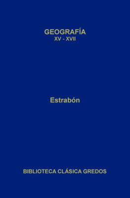 Geografía. Libros XV-XVII