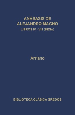 Anábasis de Alejandro Magno. Libros IV-VIII (India)