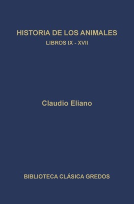 Historia de los animales. Libros IX-XVII
