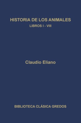 Historia de los animales. Libros I-VIII