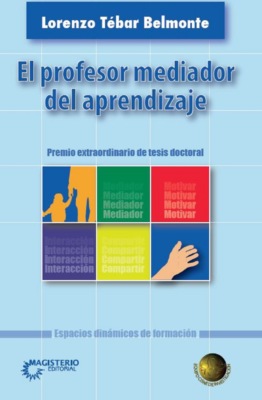 El profesor mediador del aprendizaje