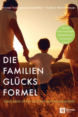 Die Familien Glücksformel