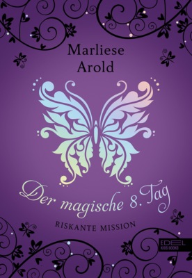 Der magische 8. Tag (Band 4)