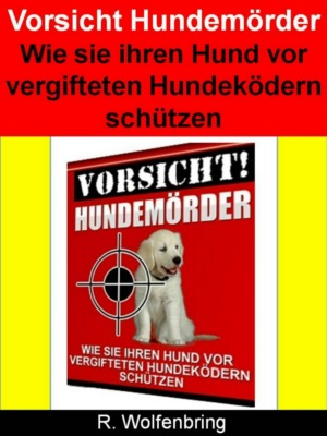 Vorsicht Hundemörder