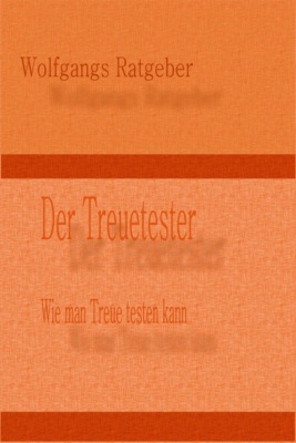 Der Treuetester