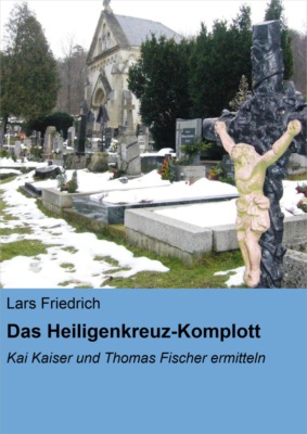 Das Heiligenkreuz-Komplott
