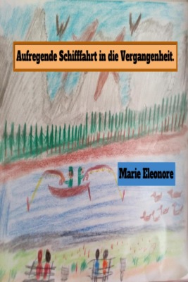 Aufregende Schifffahrt in die Vergangenheit