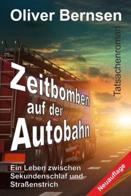 Zeitbomben auf der Autobahn
