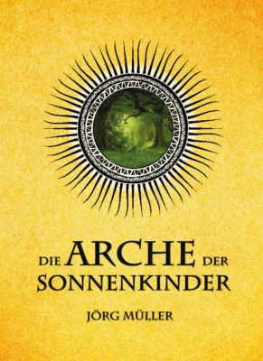 Die Arche der Sonnenkinder