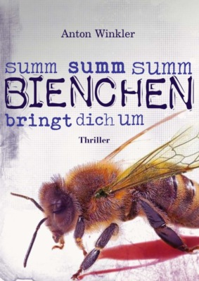 Summ summ summ Bienchen bringt dich um