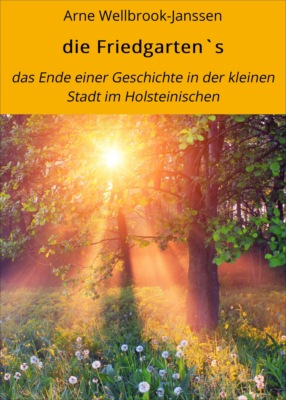 die Friedgarten`s