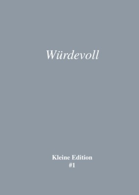 Würdevoll