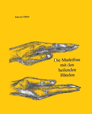 Die Marktfrau mit den heilenden Händen