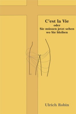 C'est la Vie