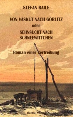 Von Vaskút nach Görlitz