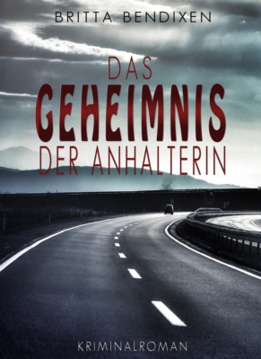 Das Geheimnis der Anhalterin