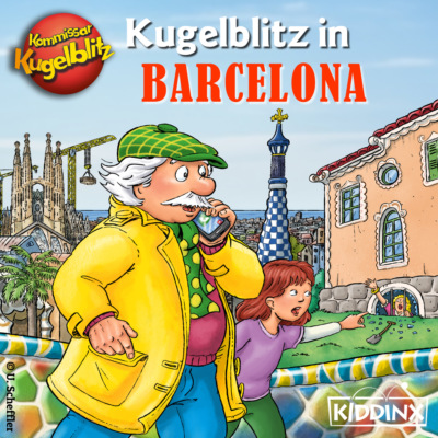 Kommissar Kugelblitz in Barcelona (Ungekürzt)