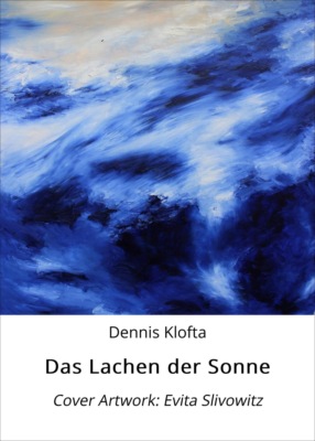 Das Lachen der Sonne